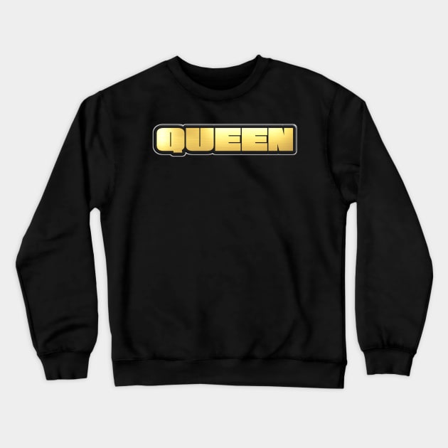 Shiny black and Gold QUEEN word ver1 Crewneck Sweatshirt by Donperion